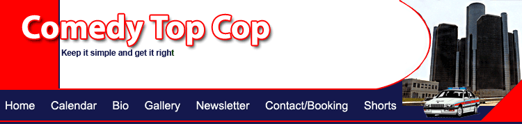 Comedy's Top Cop  Ross Amicucci  Michigan - comedytopcop.com